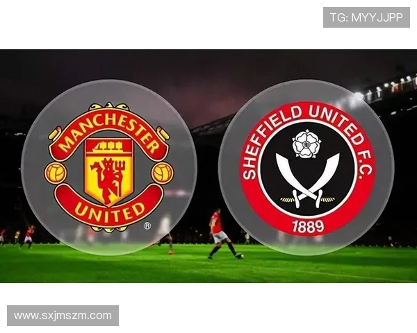 谢菲联与曼联精彩对决视频回顾及赛后分析分享